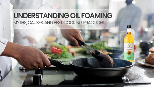 Understanding Oil Foaming: Myths, Causes, and Best Cooking Practices